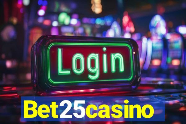 Bet25casino