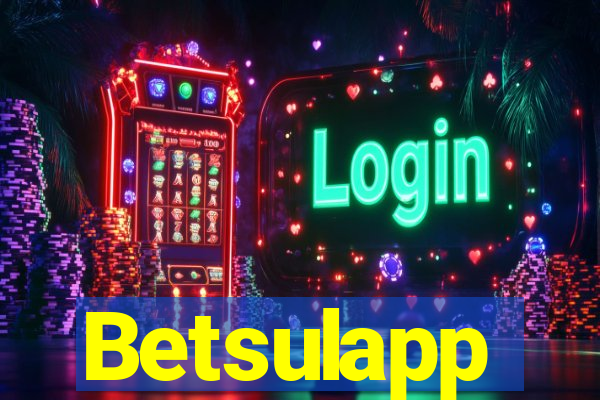 Betsulapp