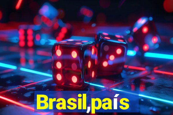 Brasil,país