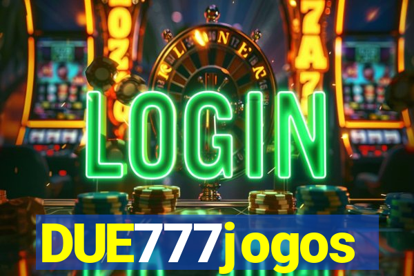 DUE777jogos