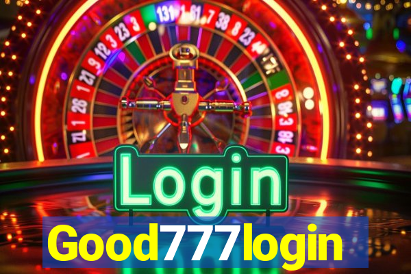 Good777login