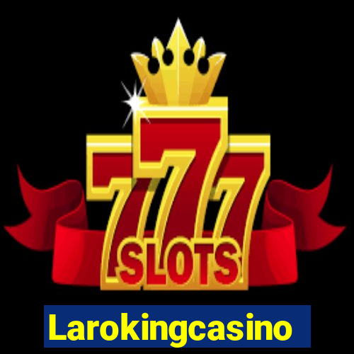 Larokingcasino