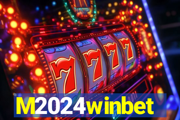 M2024winbet