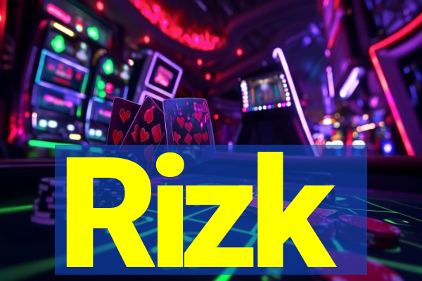 Rizk