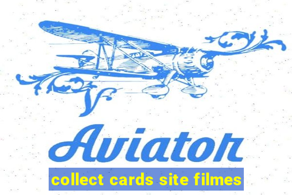 collect cards site filmes