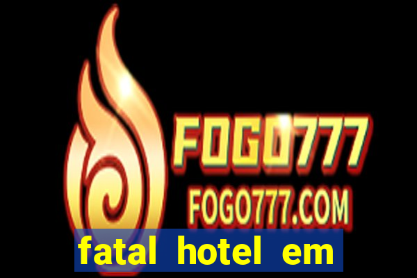 fatal hotel em barreiras ba