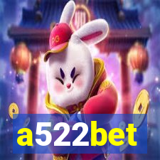 a522bet