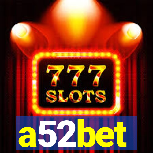 a52bet