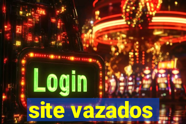 site vazados