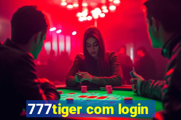 777tiger com login