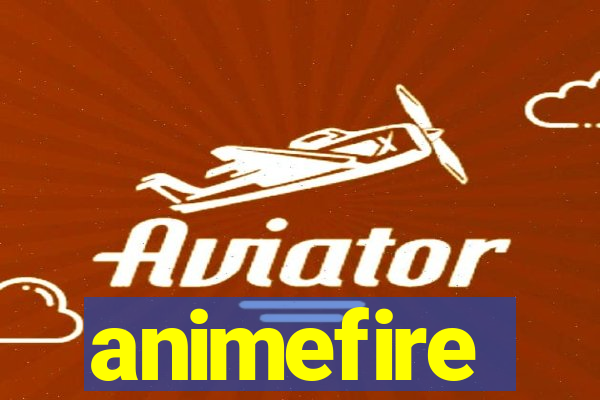 animefire