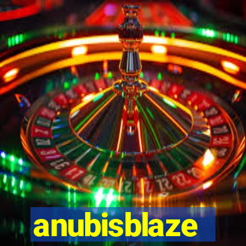 anubisblaze