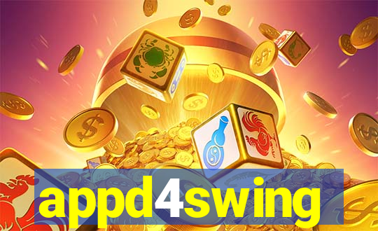 appd4swing