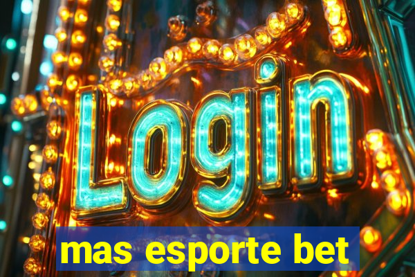 mas esporte bet