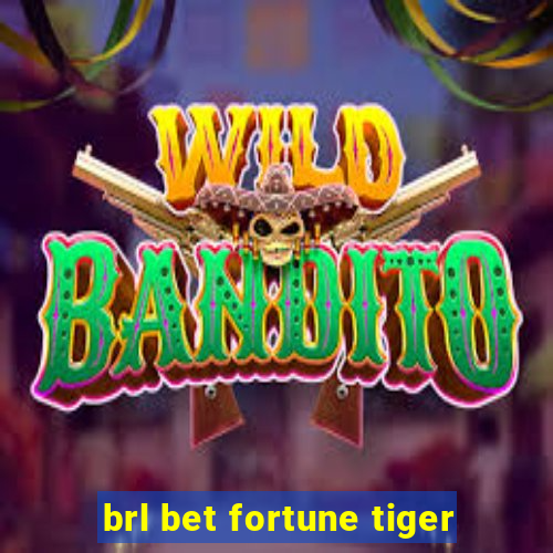 brl bet fortune tiger