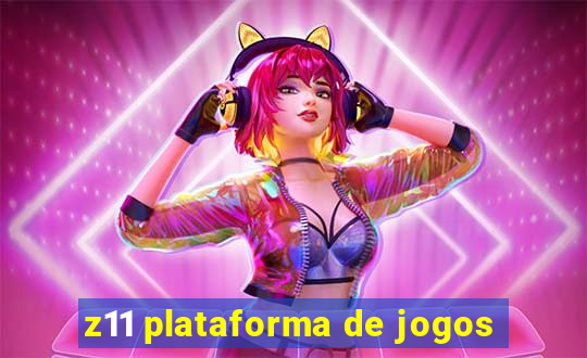 z11 plataforma de jogos