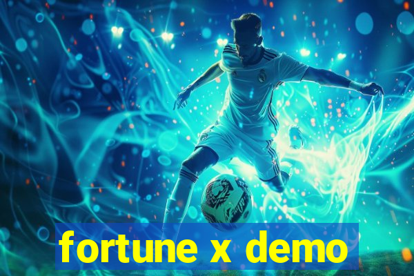 fortune x demo