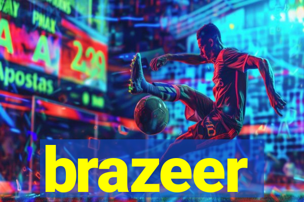 brazeer