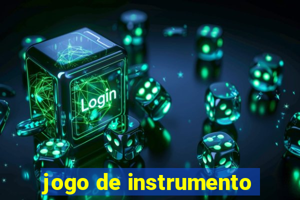 jogo de instrumento