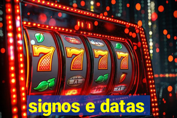 signos e datas