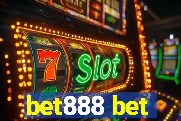 bet888 bet