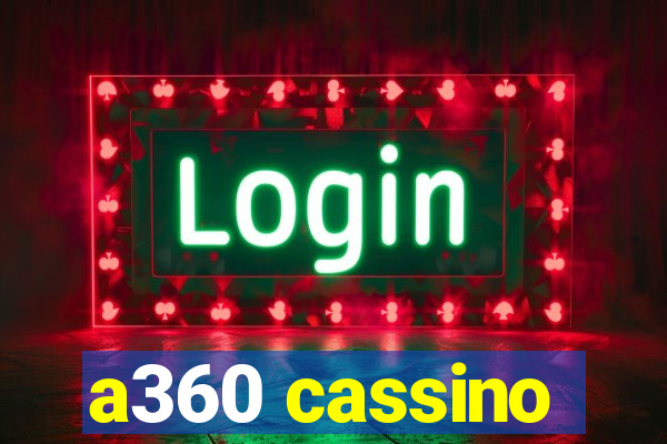 a360 cassino