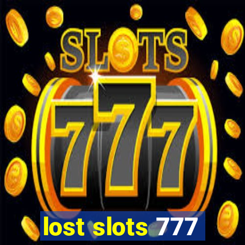 lost slots 777