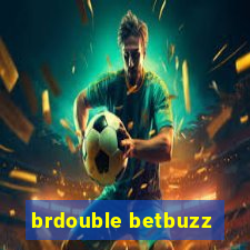 brdouble betbuzz