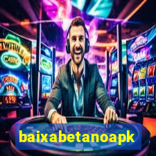 baixabetanoapk