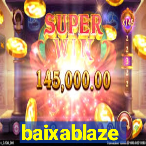 baixablaze