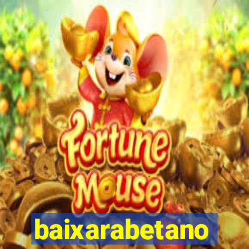 baixarabetano