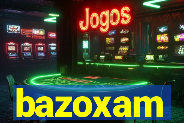 bazoxam