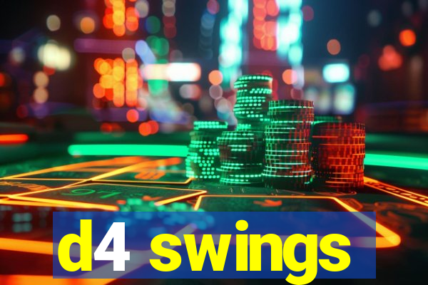 d4 swings