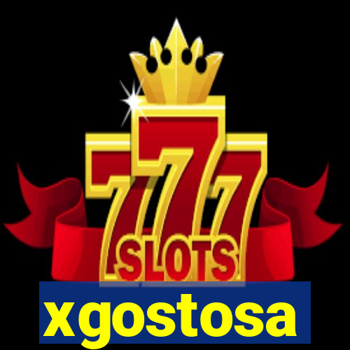 xgostosa