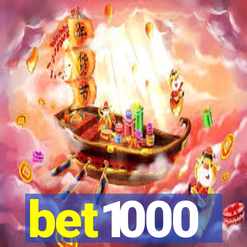 bet1000