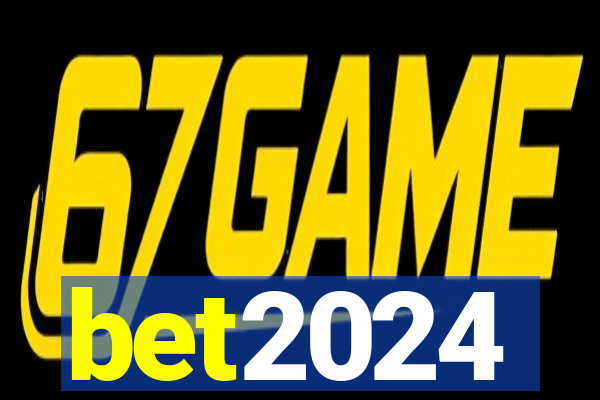 bet2024