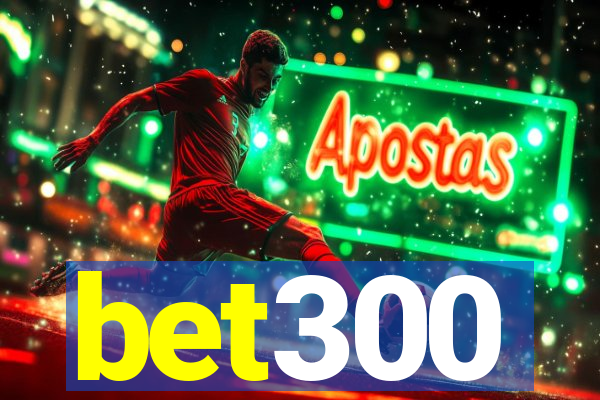 bet300