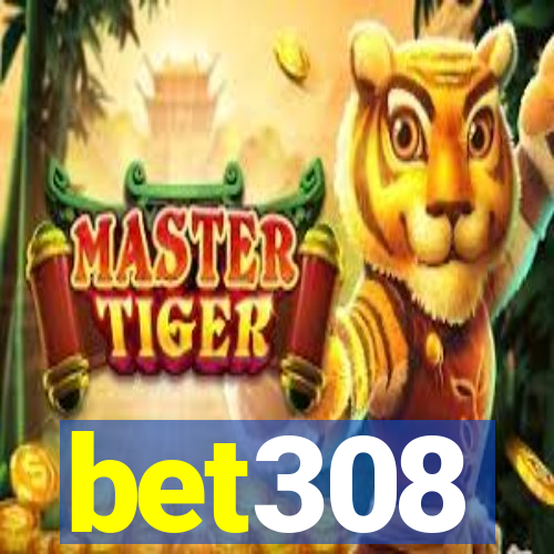 bet308