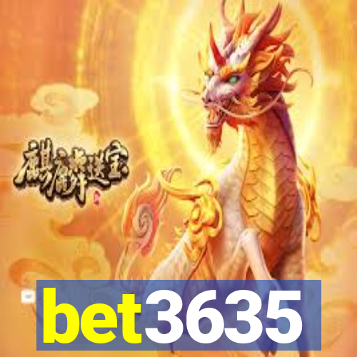 bet3635