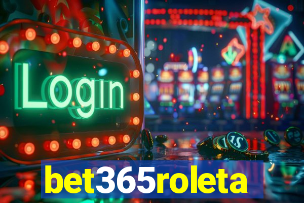 bet365roleta