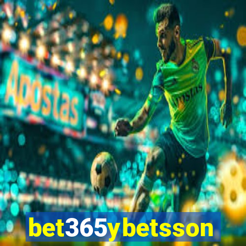 bet365ybetsson