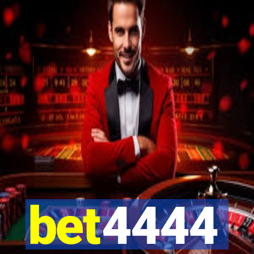 bet4444