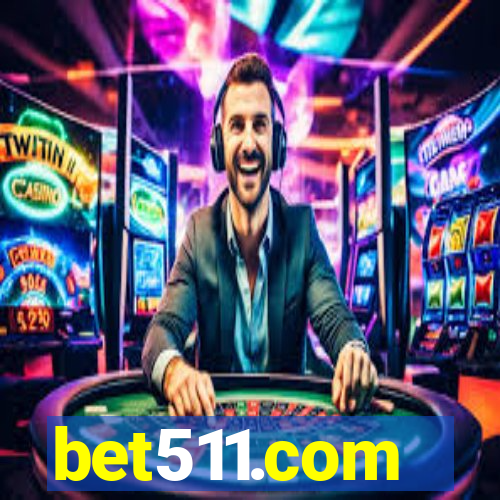 bet511.com