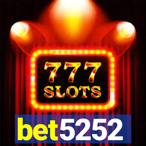 bet5252