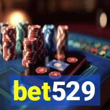 bet529