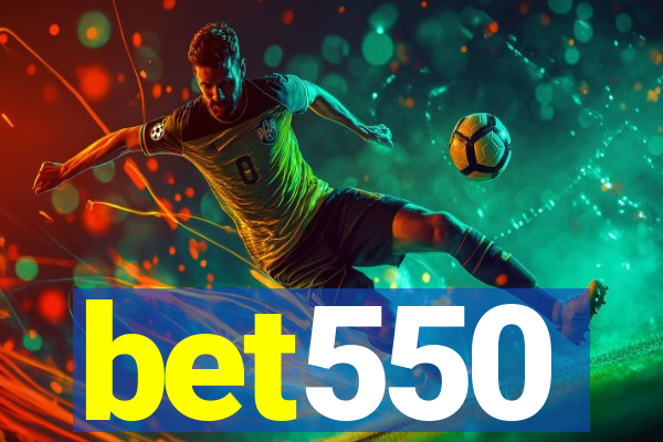 bet550