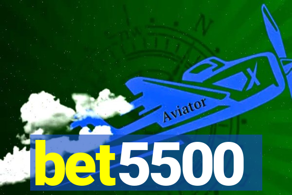 bet5500