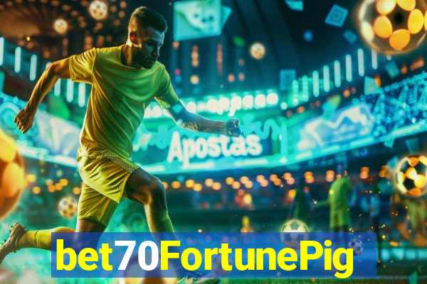 bet70FortunePig