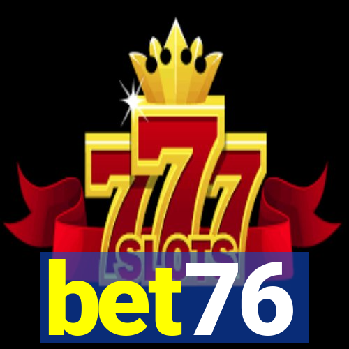 bet76