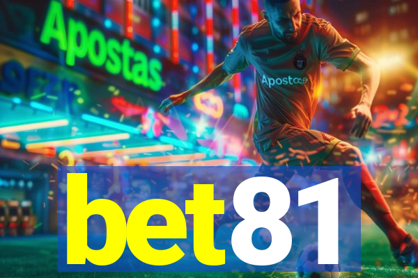 bet81